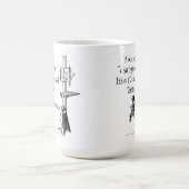 "Je zegt Changeover alsof het een slechte zaak is" Koffiemok (Center)