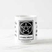 Je zegt dat ik een heks ben - Pagan Wiccan Mok Cup (Center)