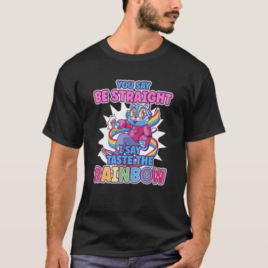 Je zegt dat ik zeg dat ik de regenboogkap slijk... t-shirt (Voorkant)