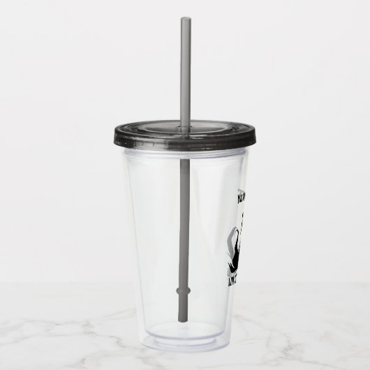 Je zegt "geschopt" alsof het een slechte zaak is acryl drinkbeker (Rechts)