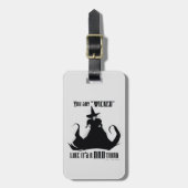 Je zegt "geschopt" alsof het een slechte zaak is bagagelabel (Voorkant verticaal)