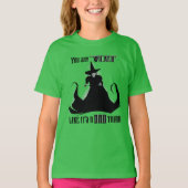 Je zegt "geschopt" alsof het een slechte zaak is t-shirt (Voorkant)