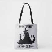 Je zegt "geschopt" alsof het een slechte zaak is tote bag (Voorkant)