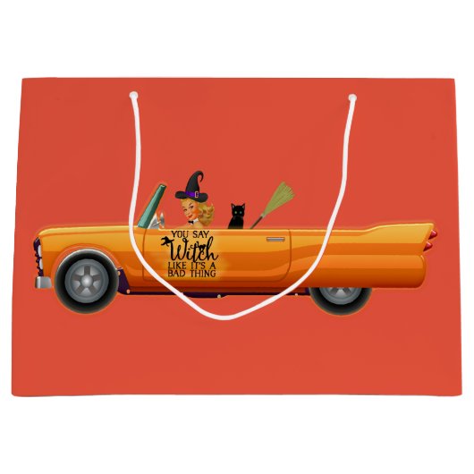 Je zegt heks als een slecht ding. groot cadeauzakje (Voorkant)