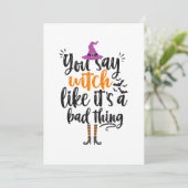 Je zegt heks alsof het een slecht ding is... bedankkaart (Staand voorkant)
