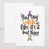 Je zegt heks alsof het een slecht ding is... bedankkaart (Voorkant / Achterkant)