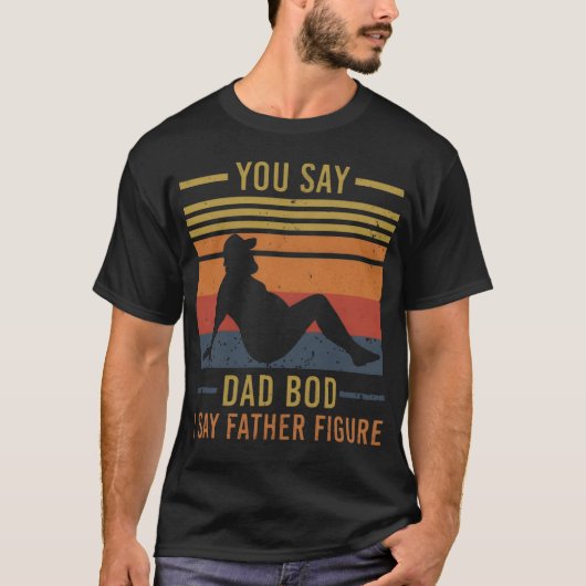 Je zegt papa Bod Ik zeg vader figuur grappige vade T-shirt (Voorkant)