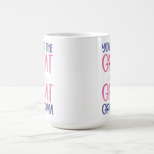 Je zet de Grote in de Grote Grootma Mok (Center)