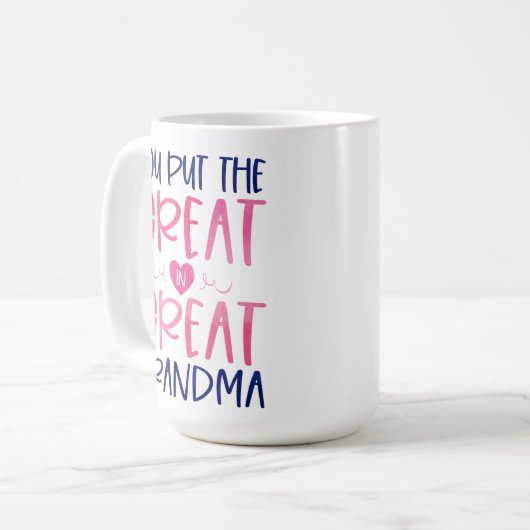 Je zet de Grote in de Grote Grootma Mok (Voorkant links)
