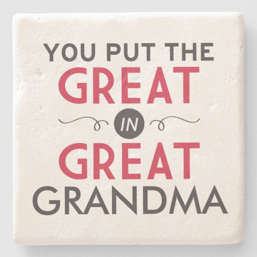 Je zet de Grote in Grote Oma Stenen Onderzetter (Voorkant)