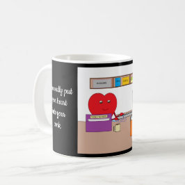 Je zet je hart in je werk: koffiemok