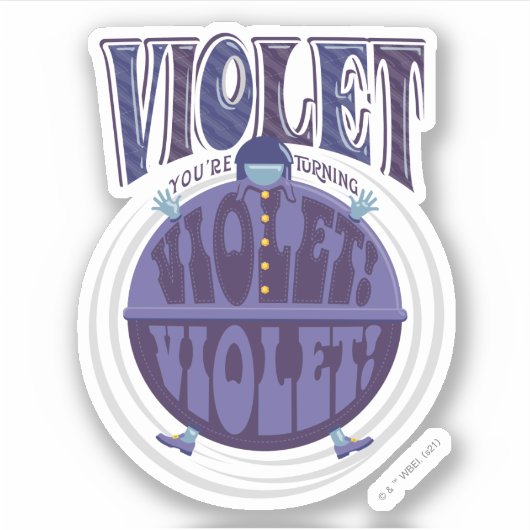 Je zet Violet aan, Violet! Sticker (Voorkant)