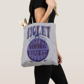 Je zet Violet aan, Violet! Tote Bag (Dichtbij)