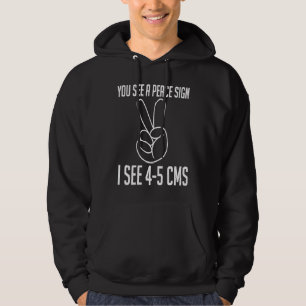 Je Ziet Een Vredesteken Ik Zie 4 5 CMS Doula Verlo Hoodie