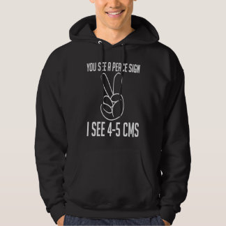 Je Ziet Een Vredesteken Ik Zie 4 5 CMS Doula Verlo Hoodie