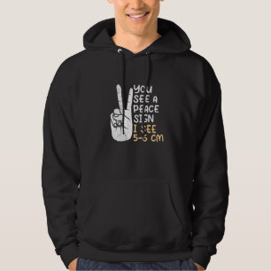 Je ziet een vredesteken ik zie 5 6 cm vroedvrouw 1 hoodie