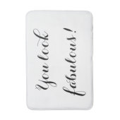 Je ziet er Fabulous Bath Mat uit (Voorkant Verticaal)