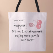Je ziet er gelukkiger uit! garen humor tote bag