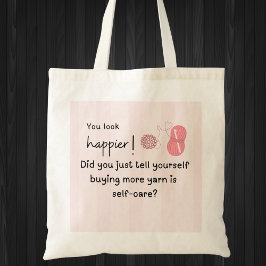 Je ziet er gelukkiger uit! garen humor tote bag