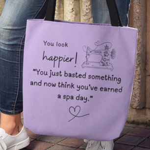 Je ziet er gelukkiger uit! Grappig naaien basting Tote Bag