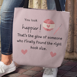 Je ziet er gelukkiger uit! Haak meme Tote Bag