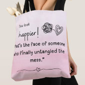 Je ziet er gelukkiger uit! Ik heb de garenrommel o Tote Bag
