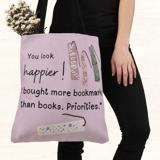 Je ziet er gelukkiger uit! Ik heb meer bladwijzer  Tote Bag