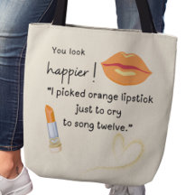 Je ziet er gelukkiger uit! Ik heb oranje lippensti