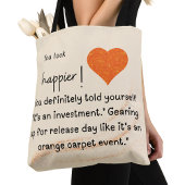 Je ziet er gelukkiger uit! Klaar voor release dag Tote Bag