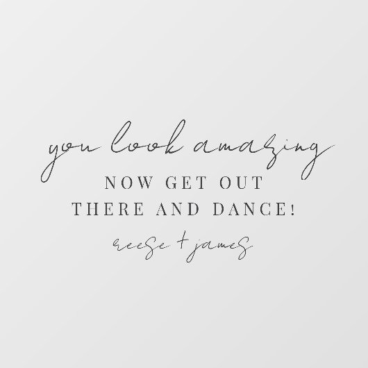 "Je ziet er geweldig" Bruiloft Gast Badkamer Spieg Raamsticker (Vel)