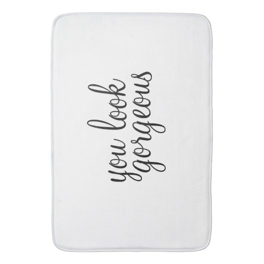 'Je ziet er geweldig uit' Grote Bath Mat (Voorkant Verticaal)