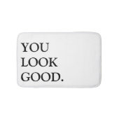 je ziet er goed uit in badmat (Voorkant)