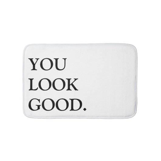 je ziet er goed uit in badmat (Voorkant)