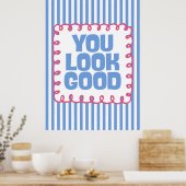 Je ziet er goed uit poster (Keuken)