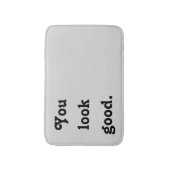 Je ziet er goed uit voor de prijsopgave, aangepast badmat (Voorkant Verticaal)