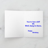 Je ziet er goed uit voor je leeftijd. kaart (Binnen)