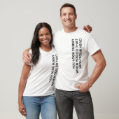 Je ziet er grappig uit... t-shirt (Unisex)
