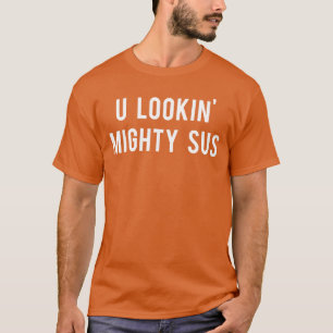 Je ziet er heel verdacht uit Gamer Gaming Streamer T-shirt