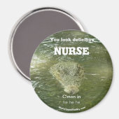 Je ziet er heerlijk uit als Nurse Magnet (Voorkant / Achterkant)