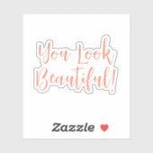 Je ziet er mooi schoonheid bevestiging in het scri sticker (Vel)