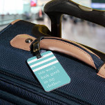 Je ziet er niet goed uit in mijn kleren bagagelabel<br><div class="desc">Handen van die tas af! Geef alle mogelijke bagagedieven af met dit grappige label in een levendige schaduw van turquoise, waardoor je tas gemakkelijk te vinden is. "Je ziet er niet goed uit in mijn kleren" staat in witte letters onder een witte gestreept bovenrand. Pas uw contactgegevens op de achterzijde...</div>