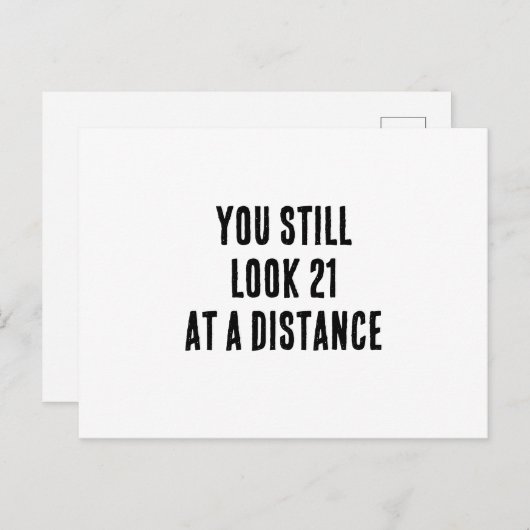Je ziet er nog steeds 21 op een afstand grappige v briefkaart (Voorkant / Achterkant)