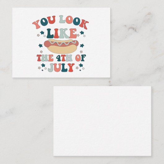 Je ziet er uit als het hete doekje van 4 juli notitiekaartje (Voorkant / Achterkant)