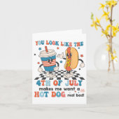 Je ziet er uit alsof ik op 4 juli een warme hond w kaart (Gele Bloem)