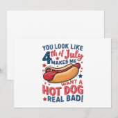 Je ziet er uit alsof ik op 4 juli een warme hond w kaart (Voorkant / Achterkant)