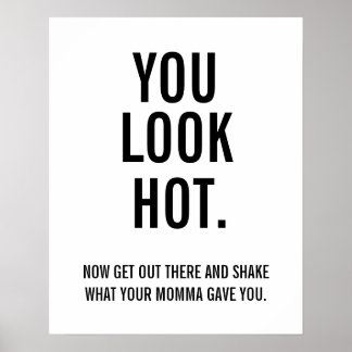 Je ziet er warm uit. poster