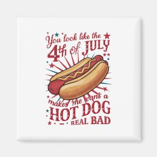Je ziet eruit als 4 juli, maakt me een hete hond w magneet