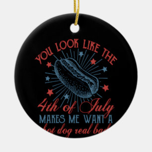 Je ziet eruit als de 4de juli, retro 4de juli, keramisch ornament