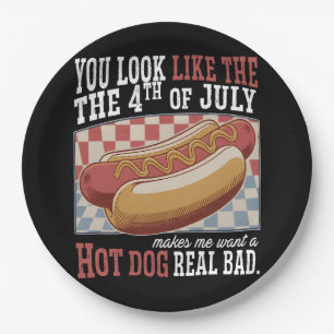 Je ziet eruit als de 4th of July Grappig Quote en  Papieren Bordje