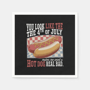 Je ziet eruit als de 4th of July Grappig Quote en Servet